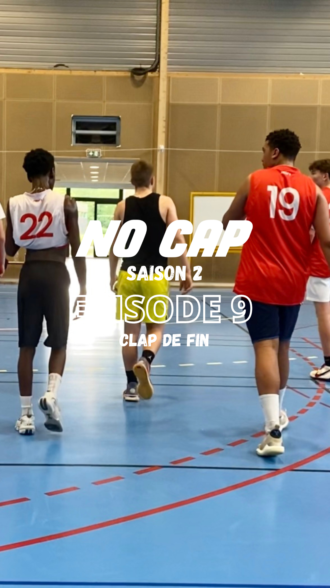 NO CAP SAISON 2 – EPISODE 9