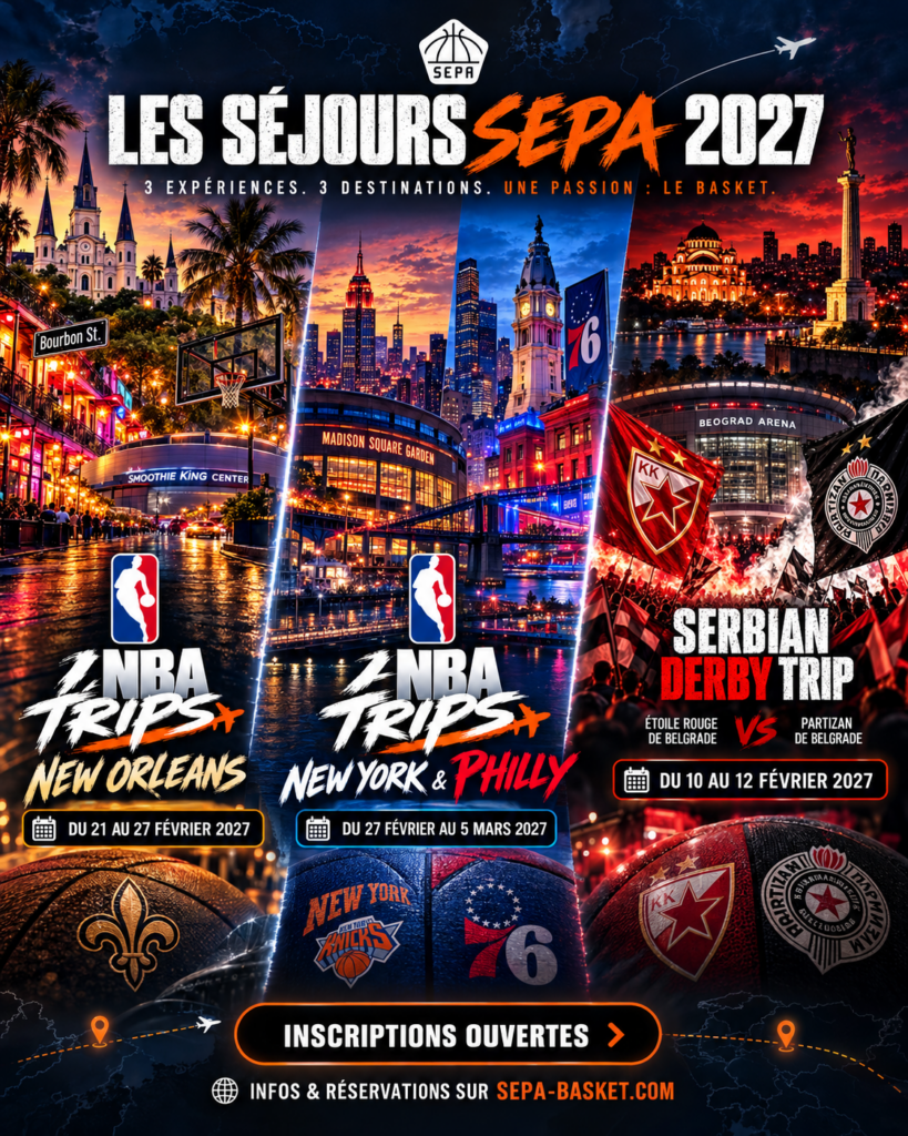 En 2027, la SEPA propose trois expériences BASKET exceptionnelles !